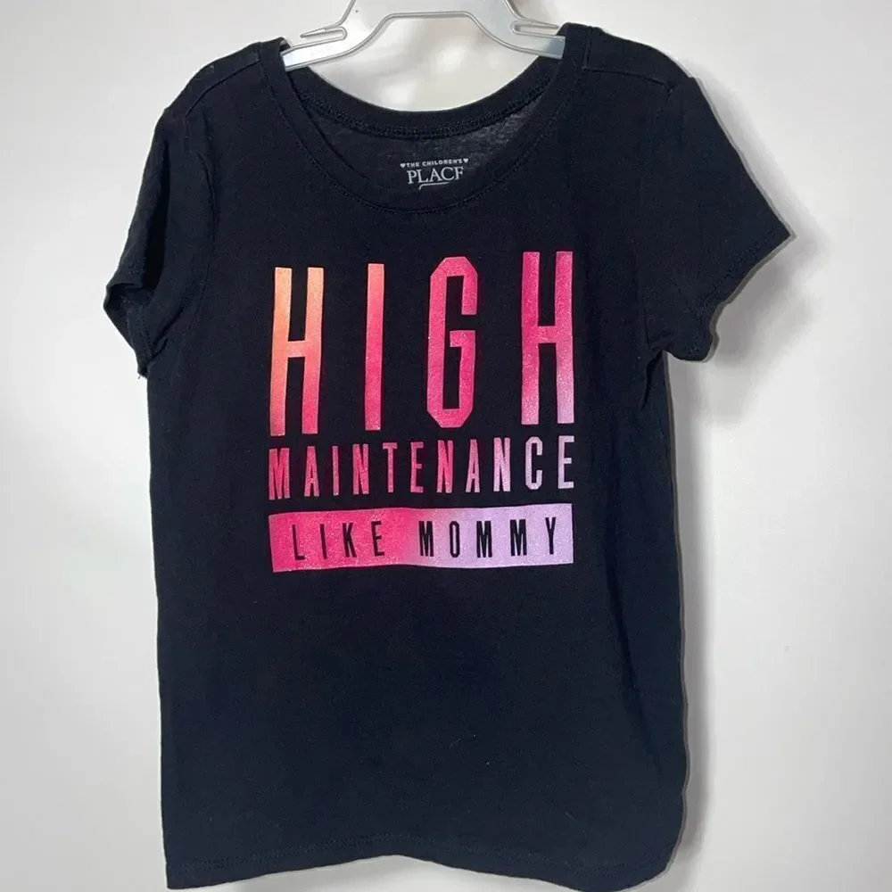 The child’s place tee. High maintenance like mommy